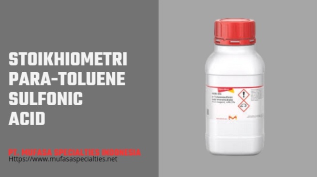 Stoikhiometri Para Tpluene Sulfonic Acid