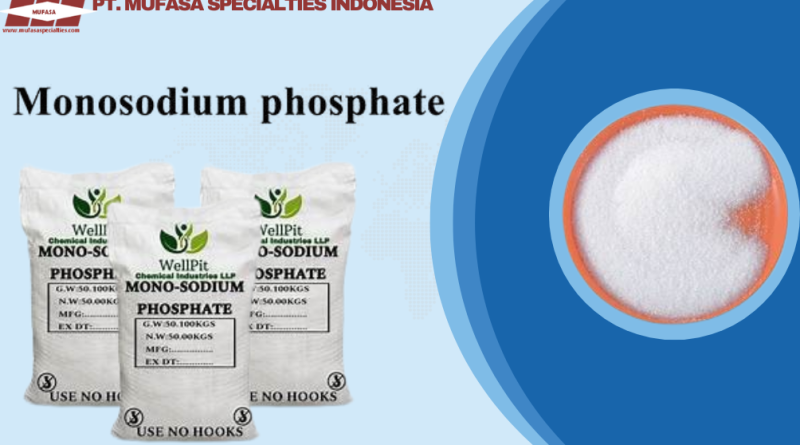 Sifat Kelarutan Monosodium Phosphate
